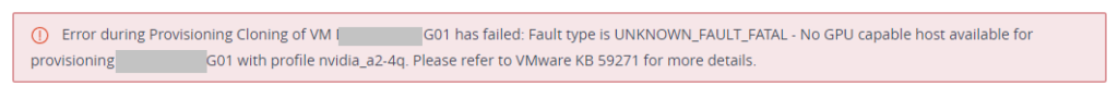 Screenshot of error message Automated vGPU Desktop Pool fails to provision due to missing vGPU profiles