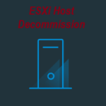 ESXi-Host-Decommission